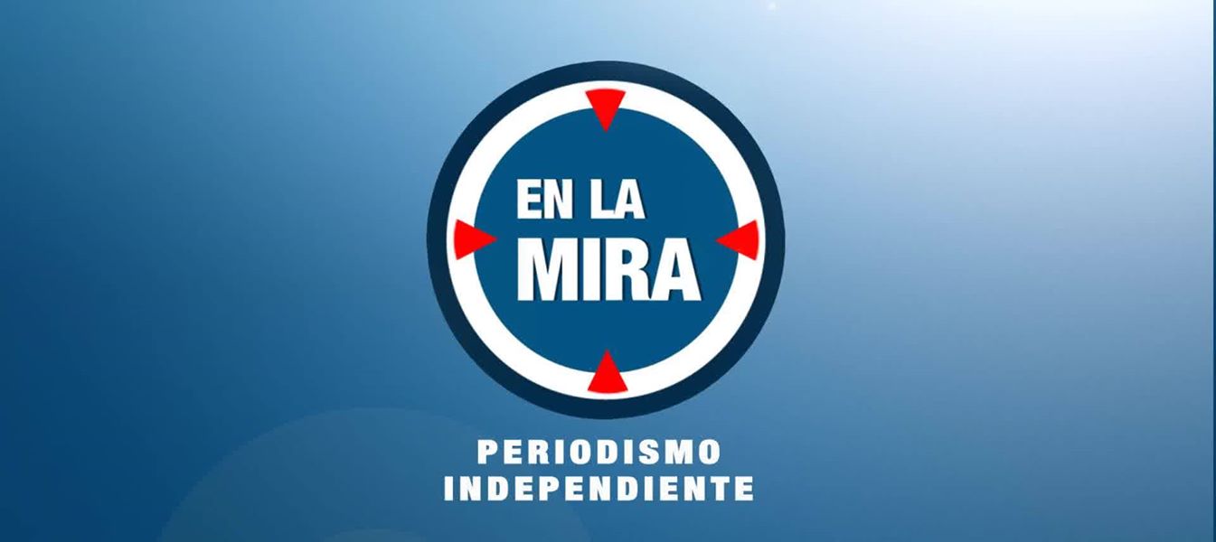 en la mira periodismo independiente