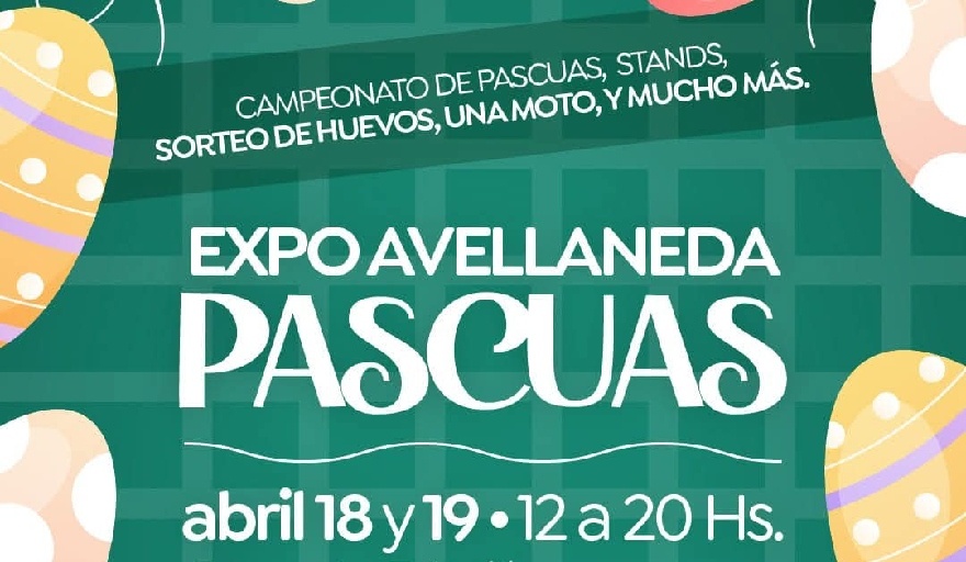 Llega la Expo Pascuas a Avellaneda: chocolate, premios y música